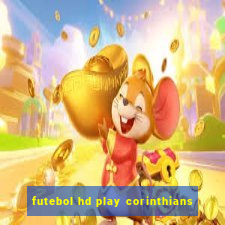 futebol hd play corinthians